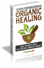Natural Strengthening Properties Of Organic Healing